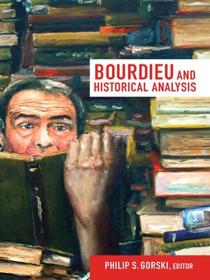 cover image of Bourdieu and Historical Analysis